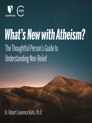 cover image of What's New with Atheism? the Thoughtful Person's Guide to Understanding Non-Belief